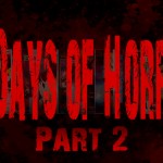 31 Days of Horror Part 2!!