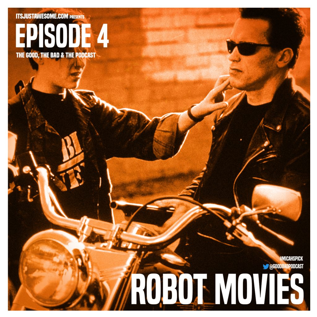 Episode 4: Robot Movies