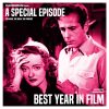 Special Edition Mini Episode: Best Year in Film