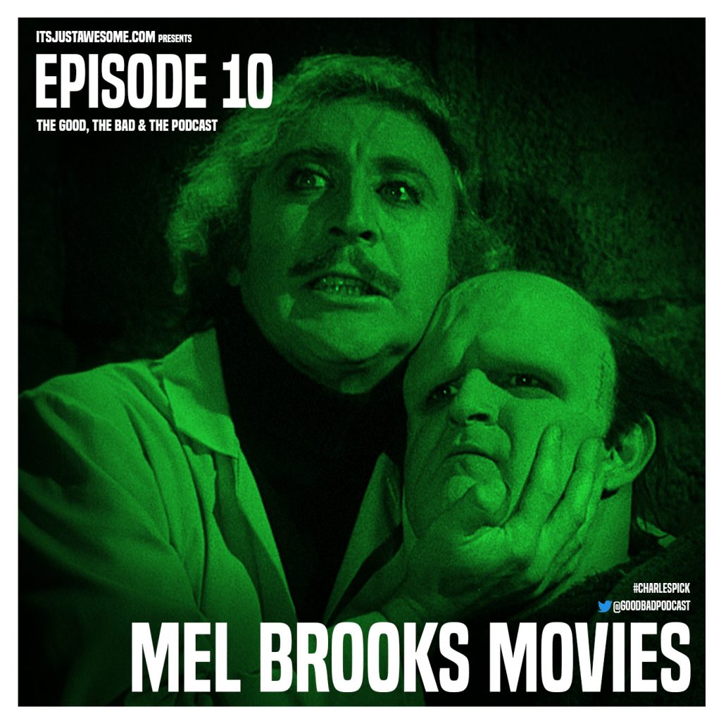 Episode 10: Mel Brooks Films