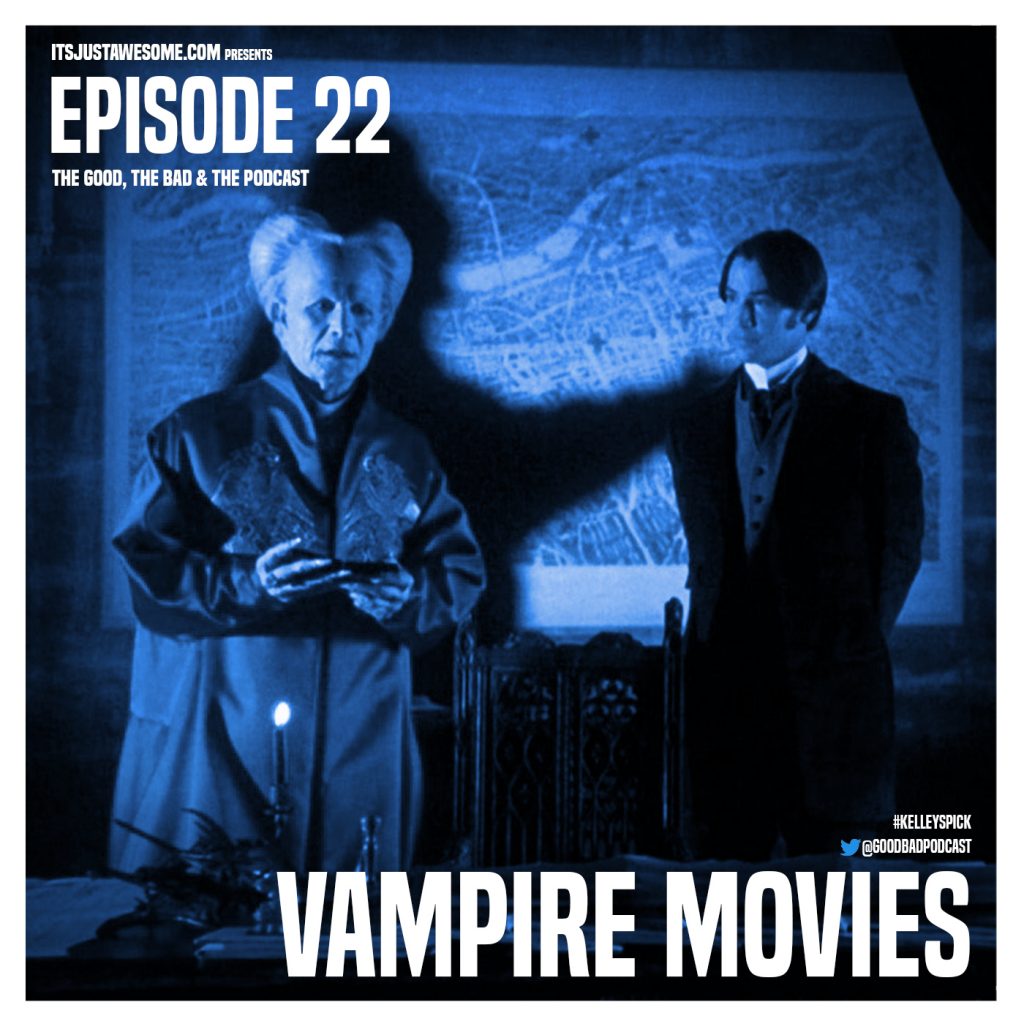 Episode 22: Vampire Movies