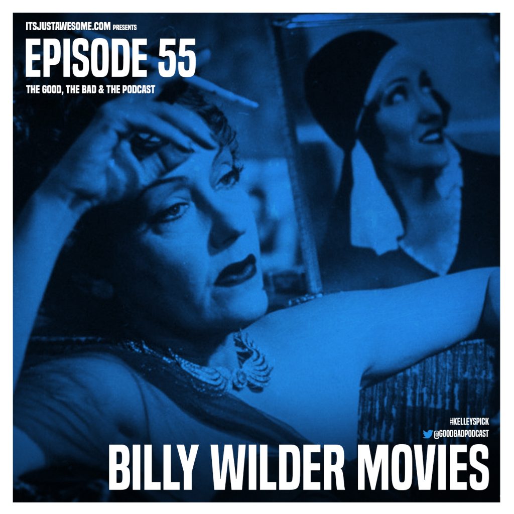 Episode 55: Billy Wilder Movies