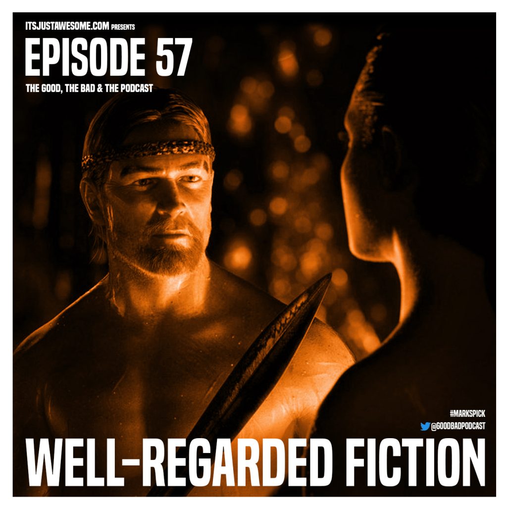 Episode 57: Well-Regarded Fiction