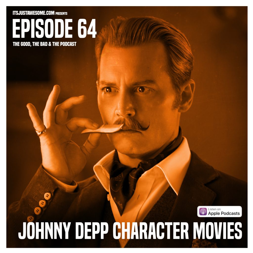Episode 64: Johnny Depp Character Movies