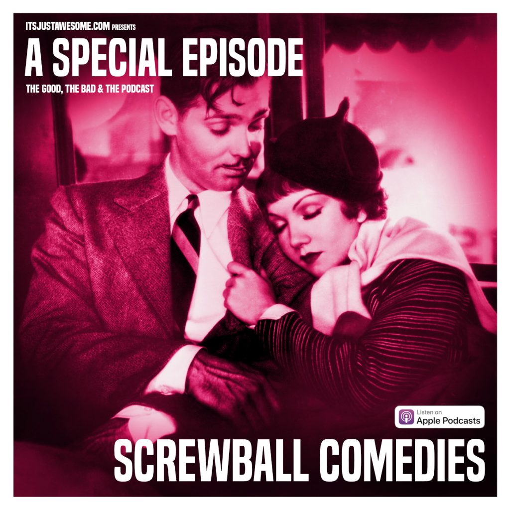 Special Episode: Screwball Comedies