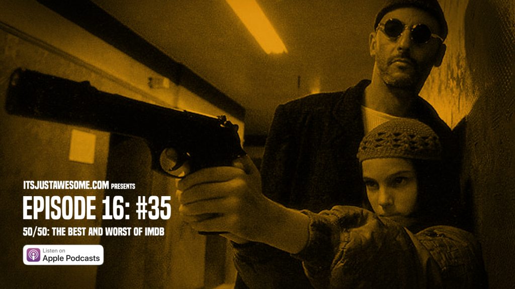 50/50 Episode 16: Léon: The Professional and The Apocalypse